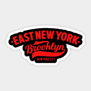 „East New York“ Brooklyn - New York City Neighborhood Sticker